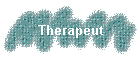 Therapeut