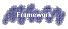 Framework